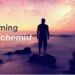 Becoming the Alchemist: Creating the Conditions for Higher Alchemy to Flow