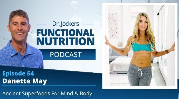 Ancient Superfoods for Mind & Body with Danette May