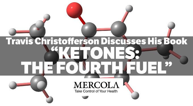Travis Christofferson Discusses His Book “Ketones: The Fourth Fuel”