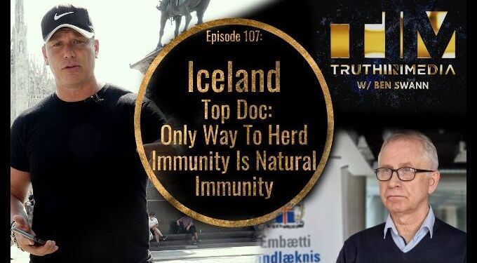 Iceland Top Doc Admits Natural Immunity Only Way To Herd Immunity