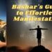 Bashar’s Guide to Effortless Manifestation: Unmasking the Paradoxical Nature of Reality