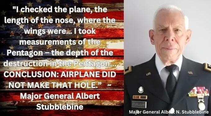 9/11 MUST SEE: “I can prove that it was NOT an airplane” that Hit the Pentagon – Major General Albert N. Stubblebine