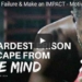 Morning Inspiration: How To Overcome Failure and Make an Impact (Motivational Video)