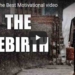 Morning Inspiration: How To Have a Rebirth (Motivational Video)