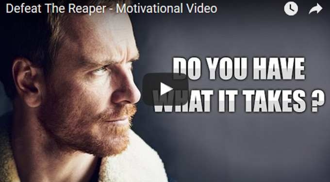 Morning Inspiration: How To Defeat the Reaper (Motivational Video)