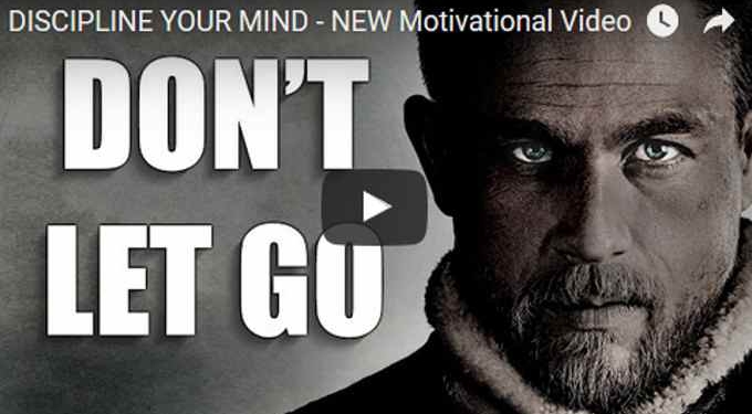 Morning Inspiration: How To Discipline Your Mind (Motivational Video)