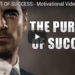 Morning Inspiration: How To Pursue Success (Motivational Video)