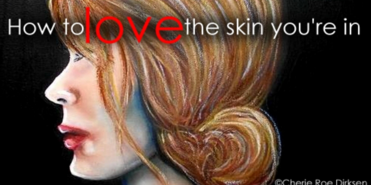 Love the Body You’re In!