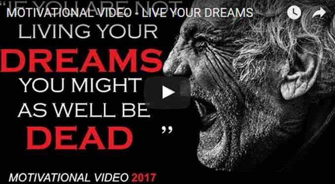 Morning Inspiration: How To Start Living Your Dreams (Motivational Video)