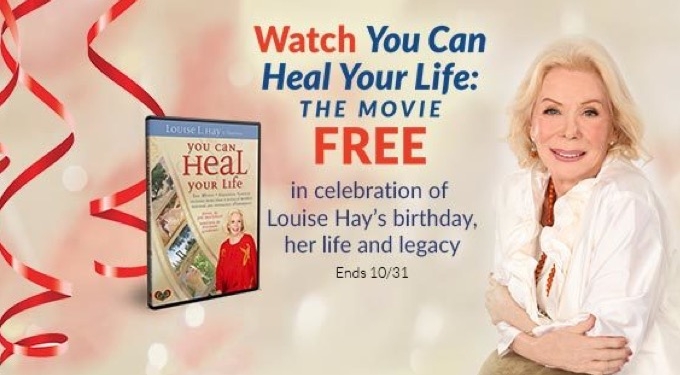 Watch Louise Hay’s “You Can Heal Your Life Movie” For FREE (Until October 31)