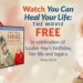Watch Louise Hay’s “You Can Heal Your Life Movie” For FREE (Until October 31)