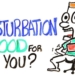 A Scientific Look at: Is Masturbation Good for You? (Video)