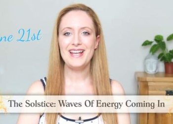 Summer SOLSTICE Update – WAVES Of Energy Coming In June 21st