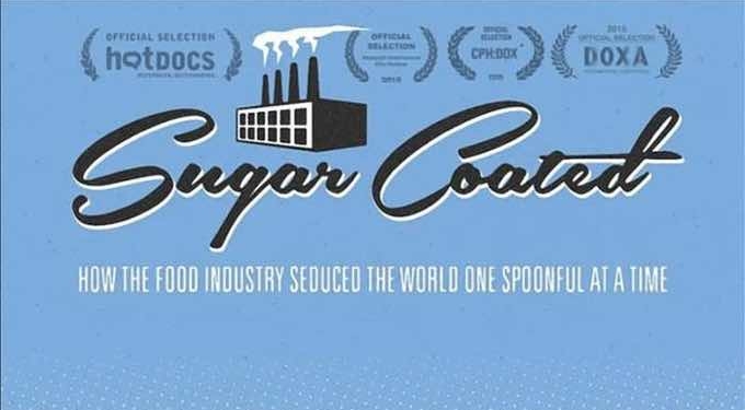 Sugar Coated – How the Sugar Industry Managed to Dupe the World for Decades (Documentary + Dr. Mercola Article)