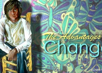 Change: One Thing You Can Rely On and Use to Your Advantage