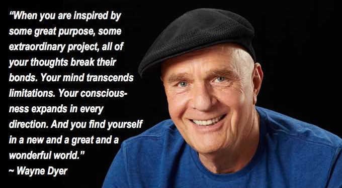 Wayne Dyer: How To Be a Greater Person By Far Than You Ever Dreamed Yourself To Be