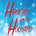 The Importance of Harnessing Your Harmony Through the Holidays