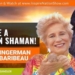 Become a Modern Shaman! | Shamanic Tools, Ceremonies & Journeys with Sandra Ingerman & Renee Baribeau
