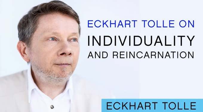 Eckhart Tolle On Individuality and Reincarnation