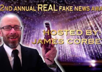 The 2nd Annual REAL Fake News Awards with James Corbett