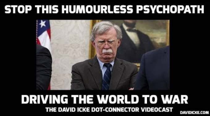 David Icke: Stop This Humourless Psychopath Driving The World To War