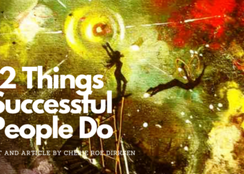 12 Things Conscious Successful People Do To Excel