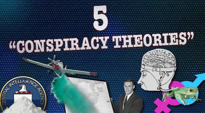 Top 5 “Conspiracy Theories” That Turned Out To Be True