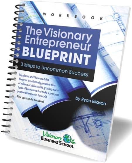 The Visionary Entrepreneur Blueprint