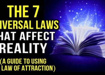The 7 Universal Laws That Affect Reality and Manifesting