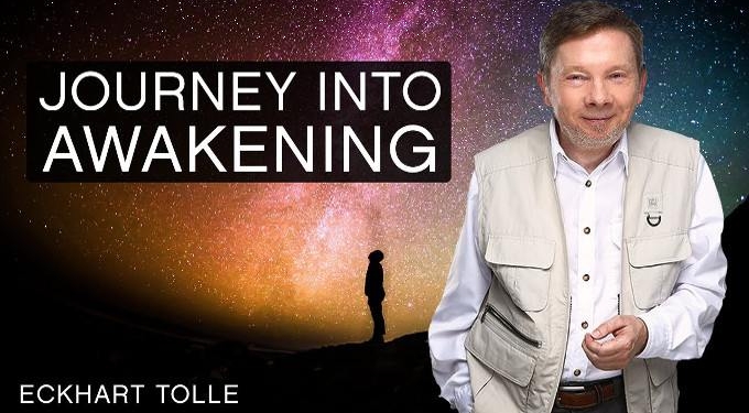 Eckhart Tolle: Journey Into Awakening