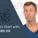 How to Start Using CBD | Dr. Josh Axe
