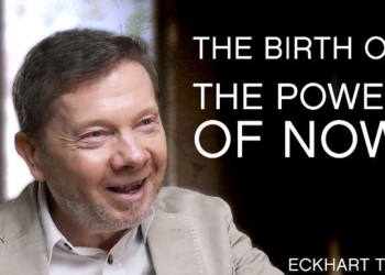 Eckhart Tolle: The Birth of The Power of Now (Using a Vision Board)