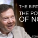 Eckhart Tolle: The Birth of The Power of Now (Using a Vision Board)