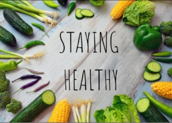 What Are The Simple & Effective Tactics to Staying Healthy