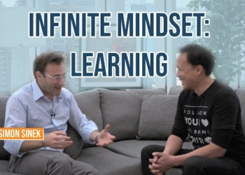 Learning with an Infinite Mindset | Simon Sinek & Jim Kwik