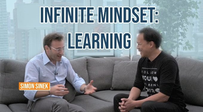 Learning with an Infinite Mindset | Simon Sinek & Jim Kwik