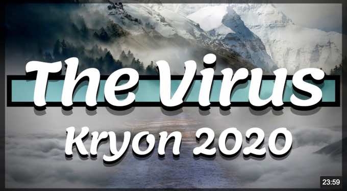 Kryon Reveals How the Coronavirus Was Created and Explains Why It Will End Up Changing the World For the Better