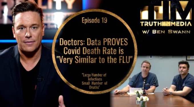 Doctors: Data Proves That COVID-19 Death Rate is “Very Similar to the FLU” | Ben Swan