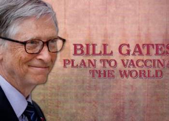 Bill Gates’ Plan to Vaccinate the World