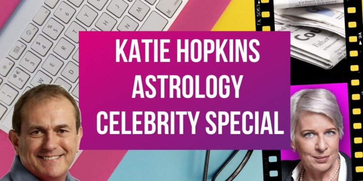 Katie Hopkins Horoscope & Astrology