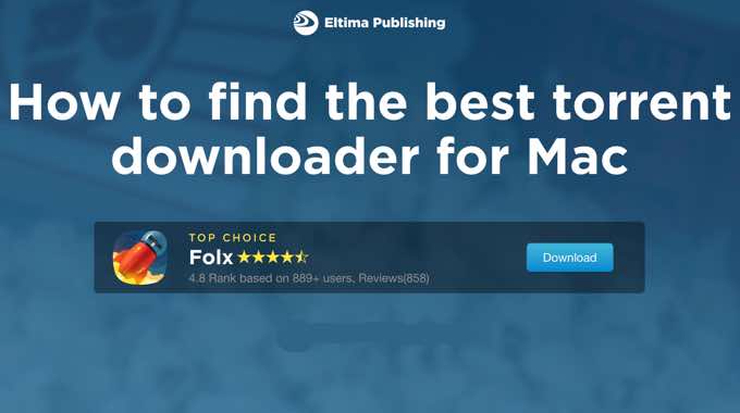 How To Identify The Best Torrent Downloader For Mac
