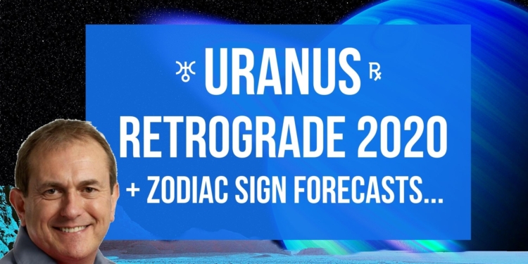 Uranus Retrograde 2020 + Zodiac Forecasts