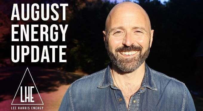 August 2020 Energy Update: The Alchemical and Electrical Month of Changes | Lee Harris