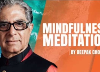 Mindfulness Meditation by Deepak Chopra
