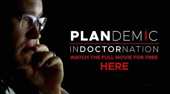 “Plandemic Indoctornation” – Watch & Then Share It With Everybody You Know