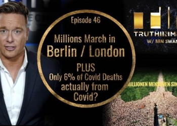 Millions March in Berlin and London PLUS Only 6% of C0VlD Deaths Actually from C0VlD?
