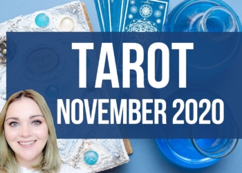 Monthly Tarot Card Readings November 2020