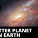 Space: A Better Planet than Earth Found for Sustaining Life
