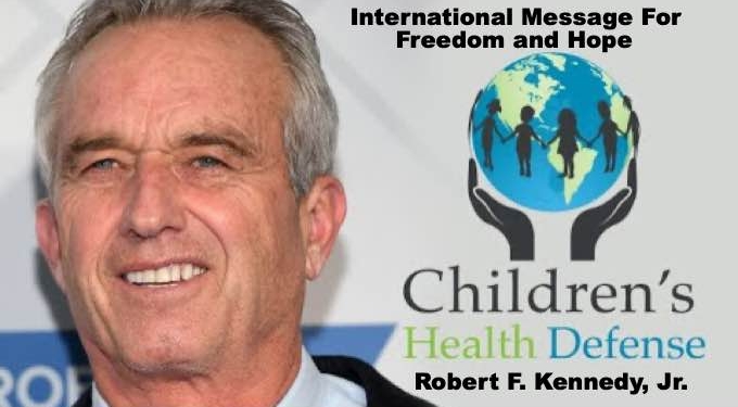 MUST WATCH: International Message for Freedom and Hope | Robert F. Kennedy, Jr.
