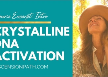 How to Activate Your Crystalline DNA Now | Sandra Walter